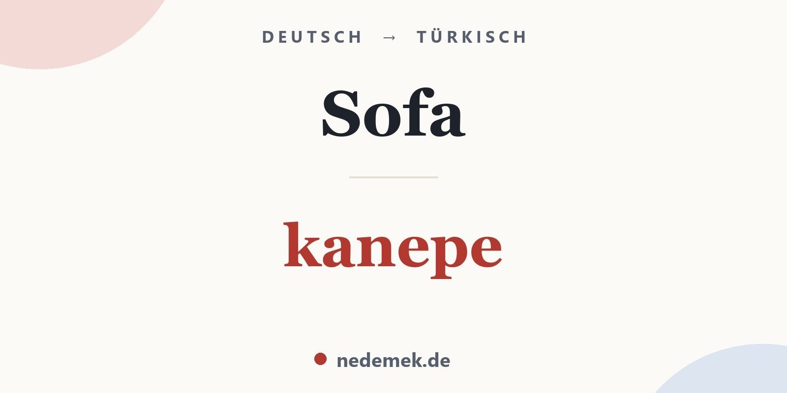 Sofa auf Türkisch: kanepe