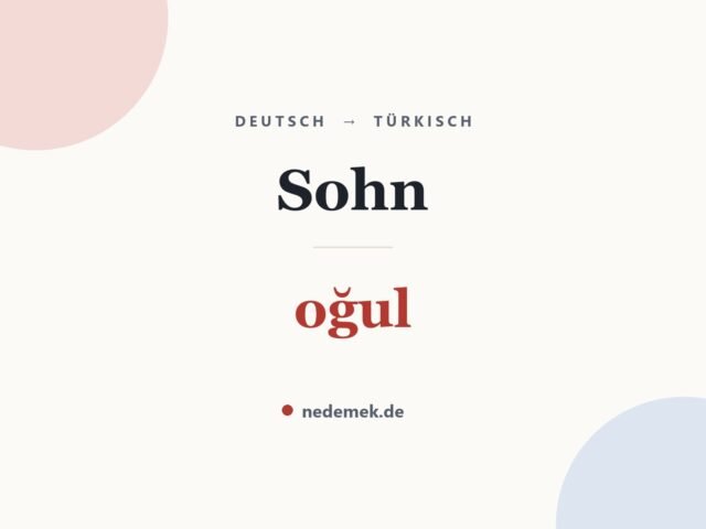 Sohn auf Türkisch: oğul