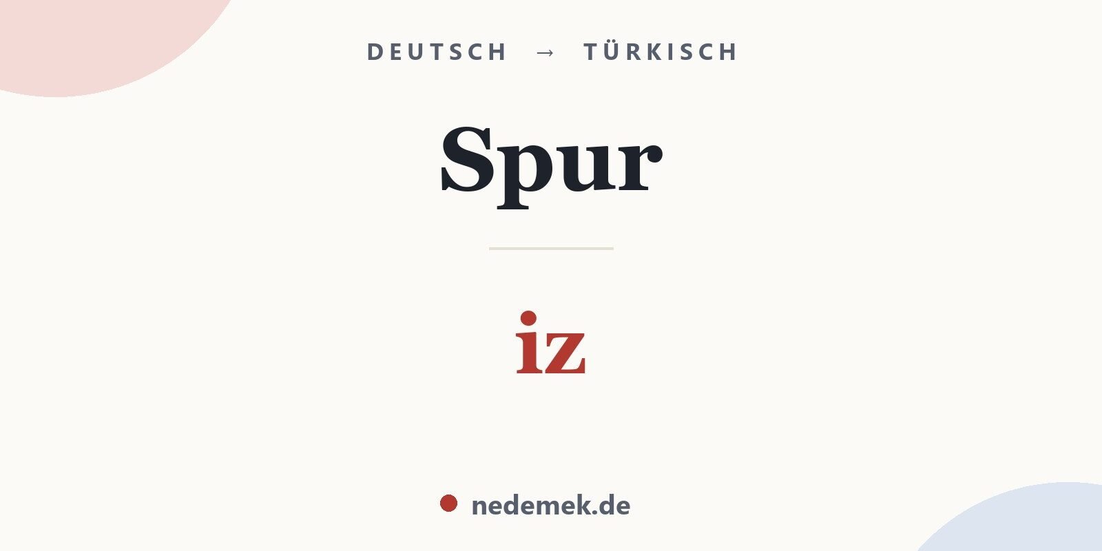 Spur auf Türkisch: iz