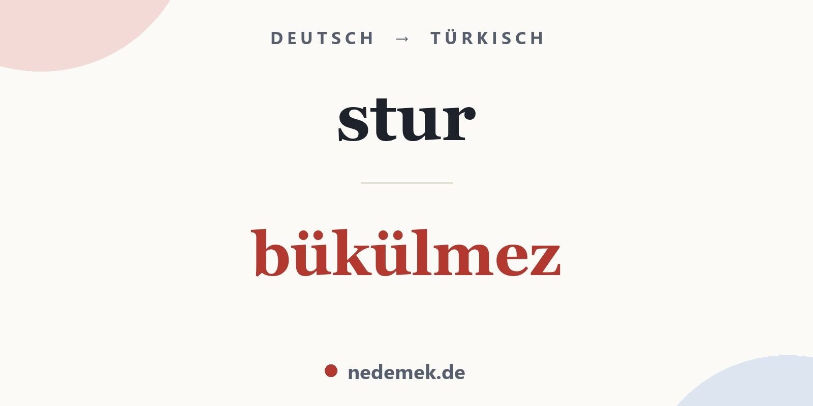 stur auf Türkisch: bükülmez