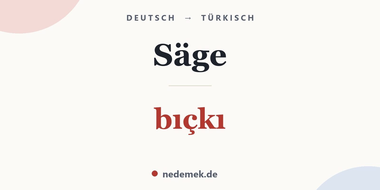 Säge auf Türkisch: bıçkı