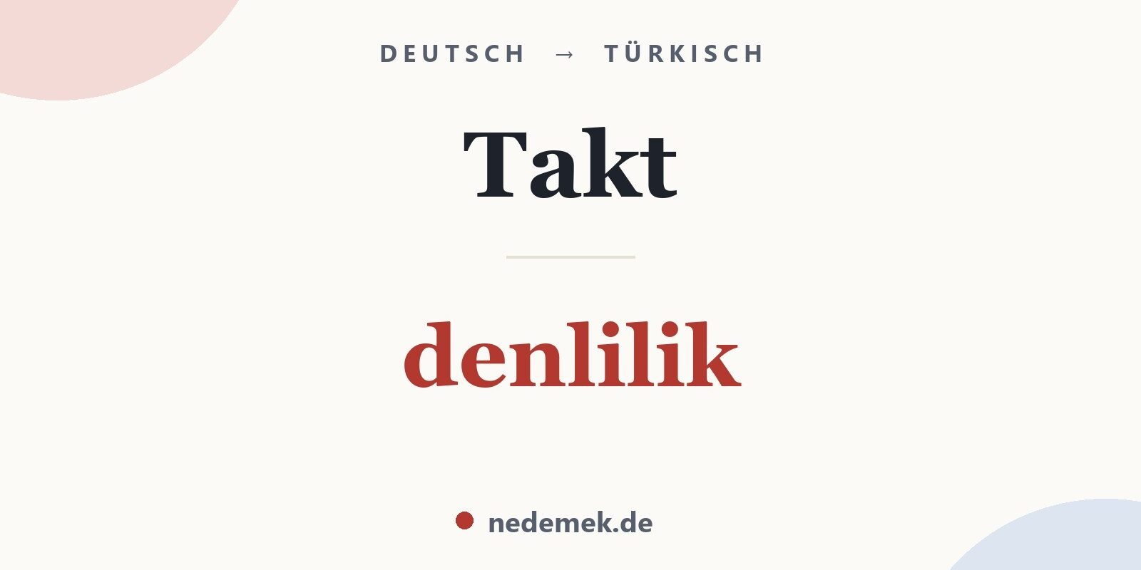 Takt auf Türkisch: denlilik