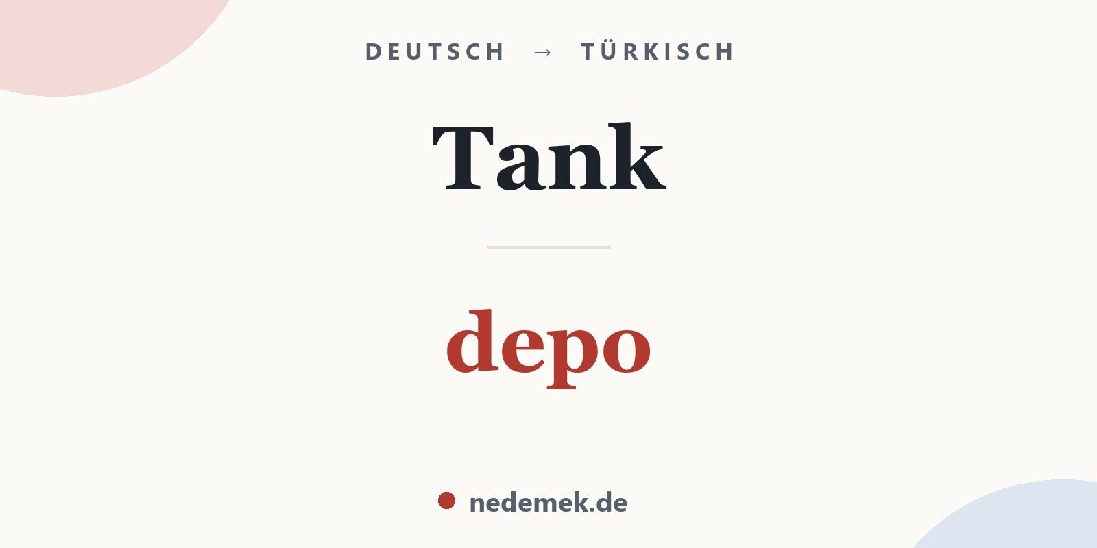 Tank auf Türkisch: depo