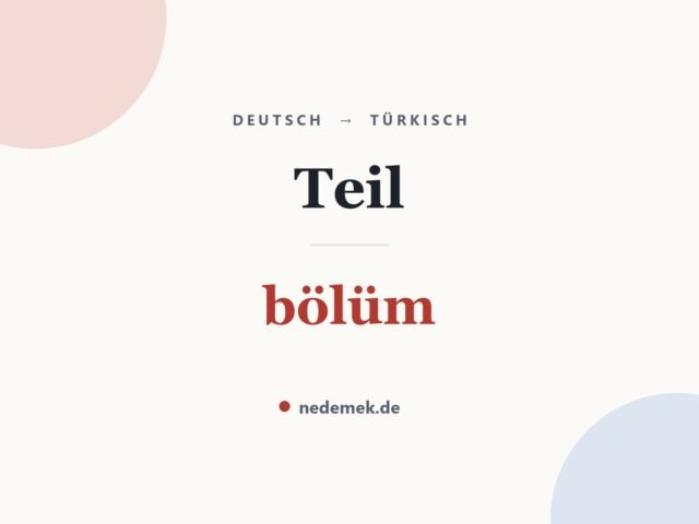 Teil auf Türkisch: bölüm