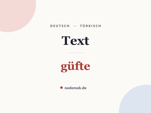 Text auf Türkisch: güfte