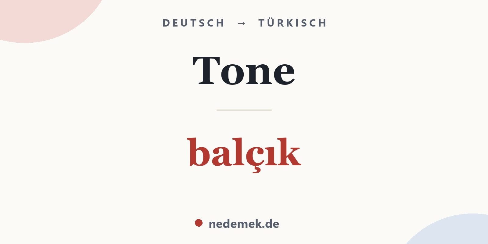 Tone auf Türkisch: balçık