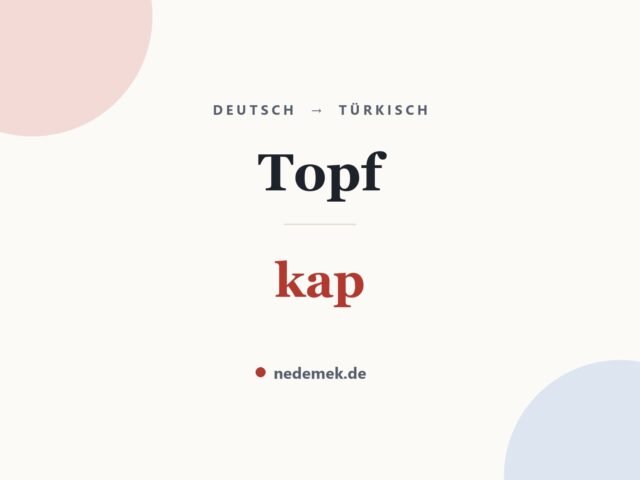 Topf auf Türkisch: kap