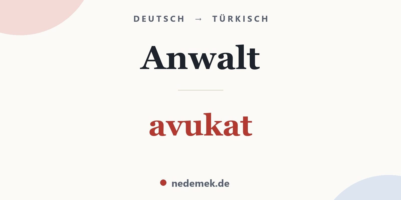 Anwalt auf Türkisch: avukat