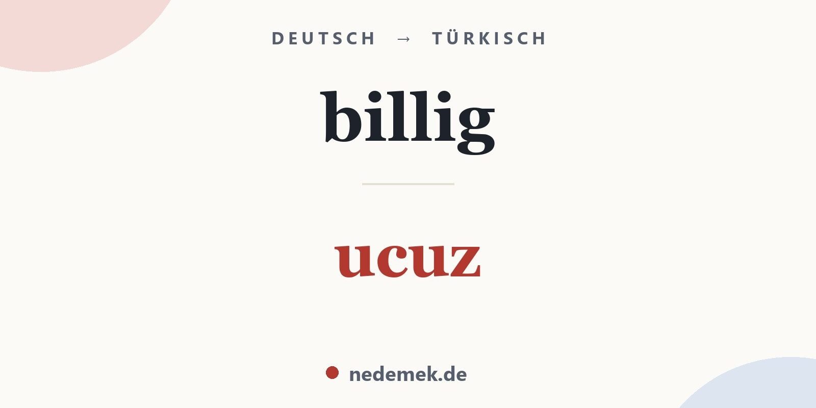 billig auf Türkisch: ucuz