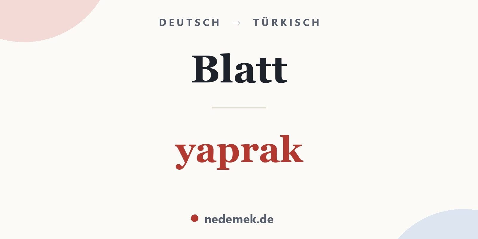 Blatt auf Türkisch: yaprak