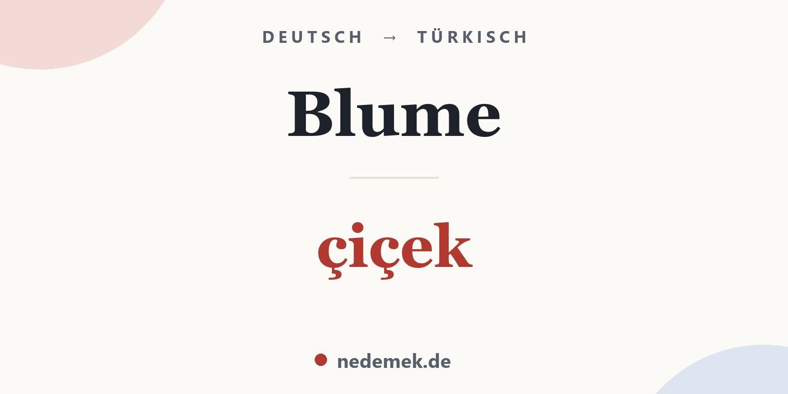 Blume auf Türkisch: çiçek