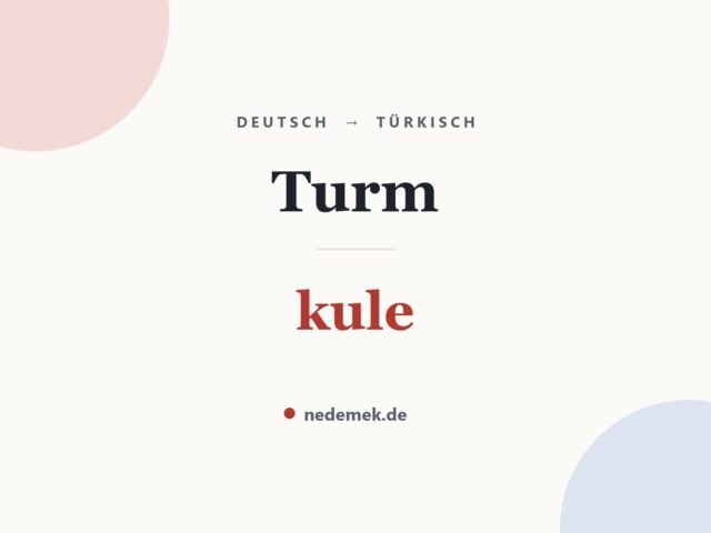 Turm auf Türkisch: kule