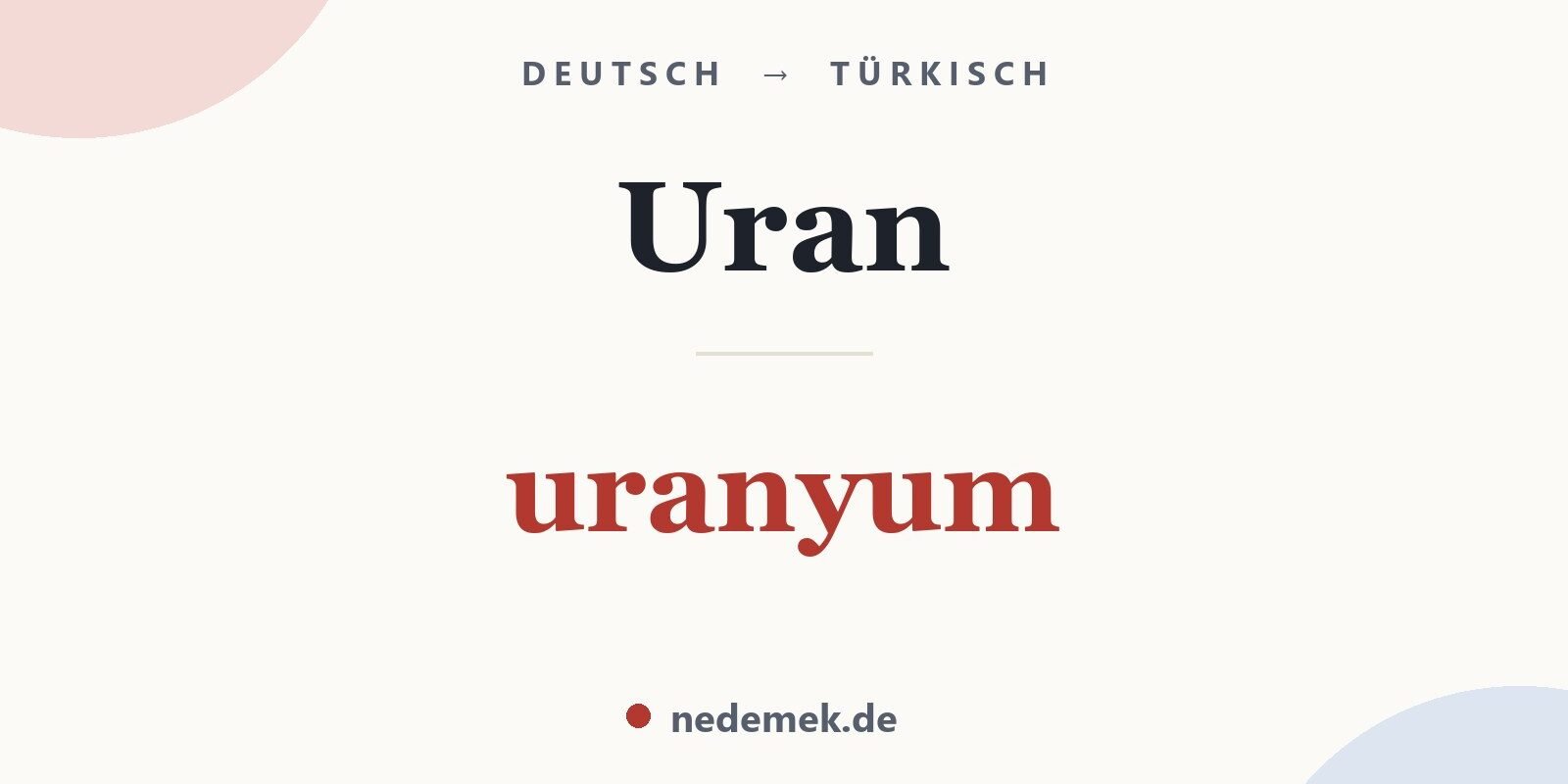 Uran auf Türkisch: uranyum