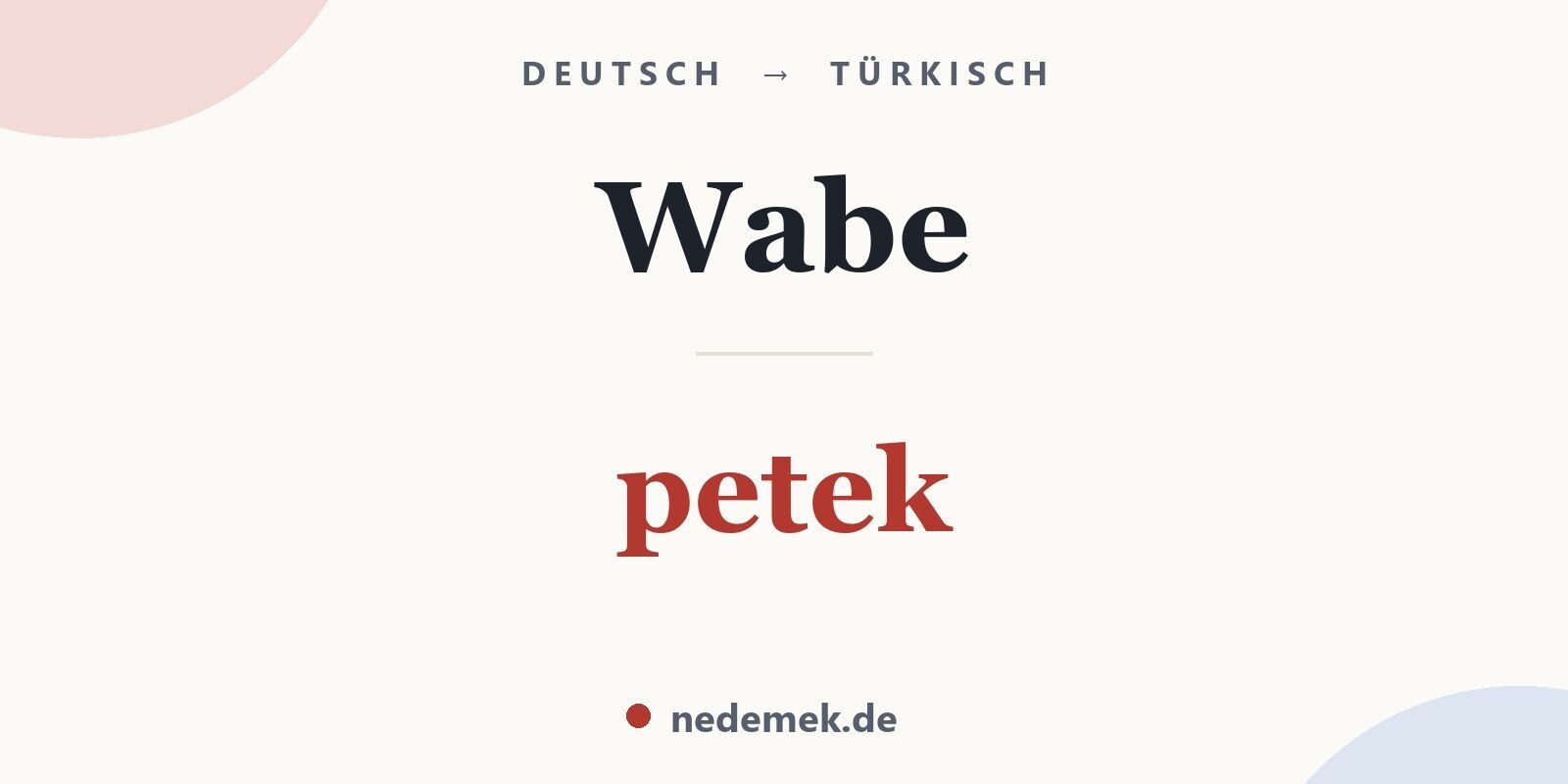 Wabe auf Türkisch: petek