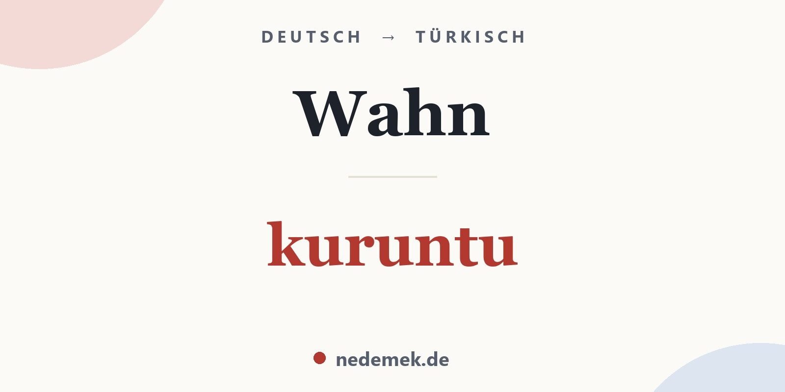 Wahn auf Türkisch: kuruntu