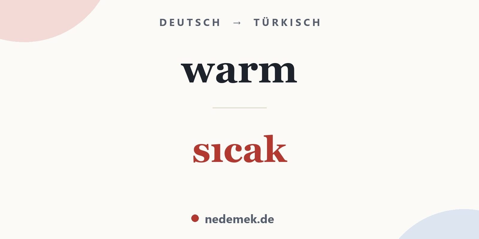 warm auf Türkisch: sıcak