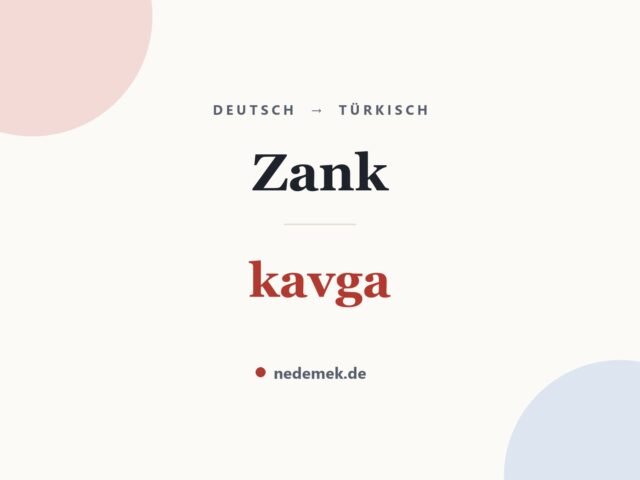 Zank auf Türkisch: kavga