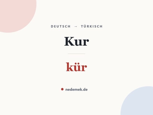 Kur auf Türkisch: kür