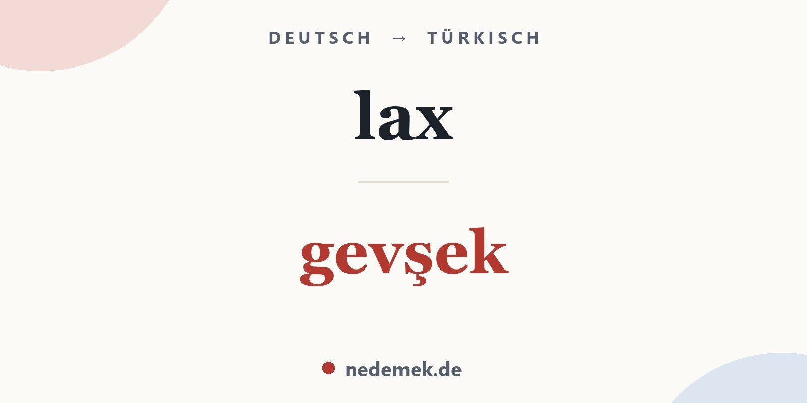 lax auf Türkisch: gevşek