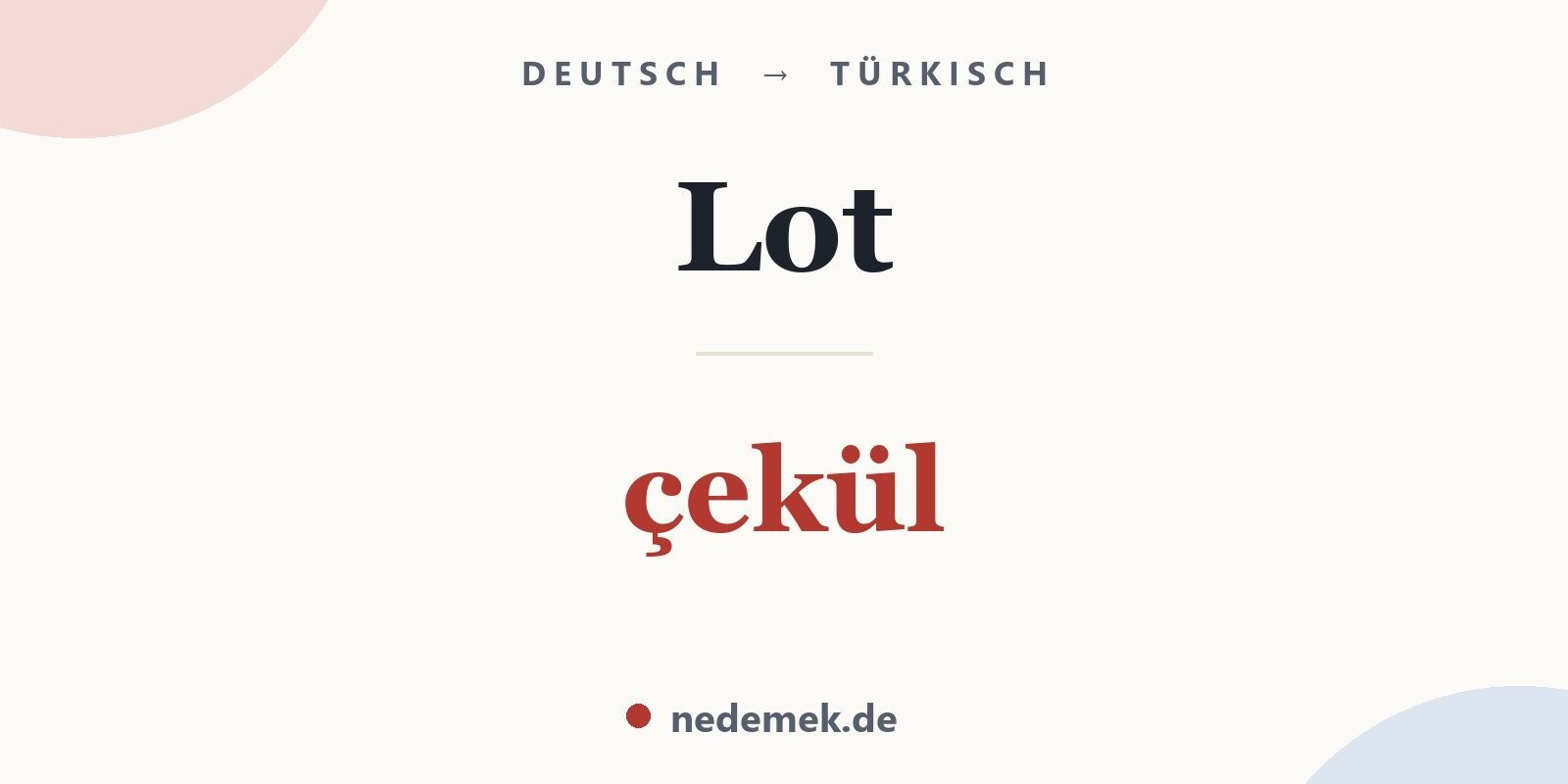 Lot auf Türkisch: çekül
