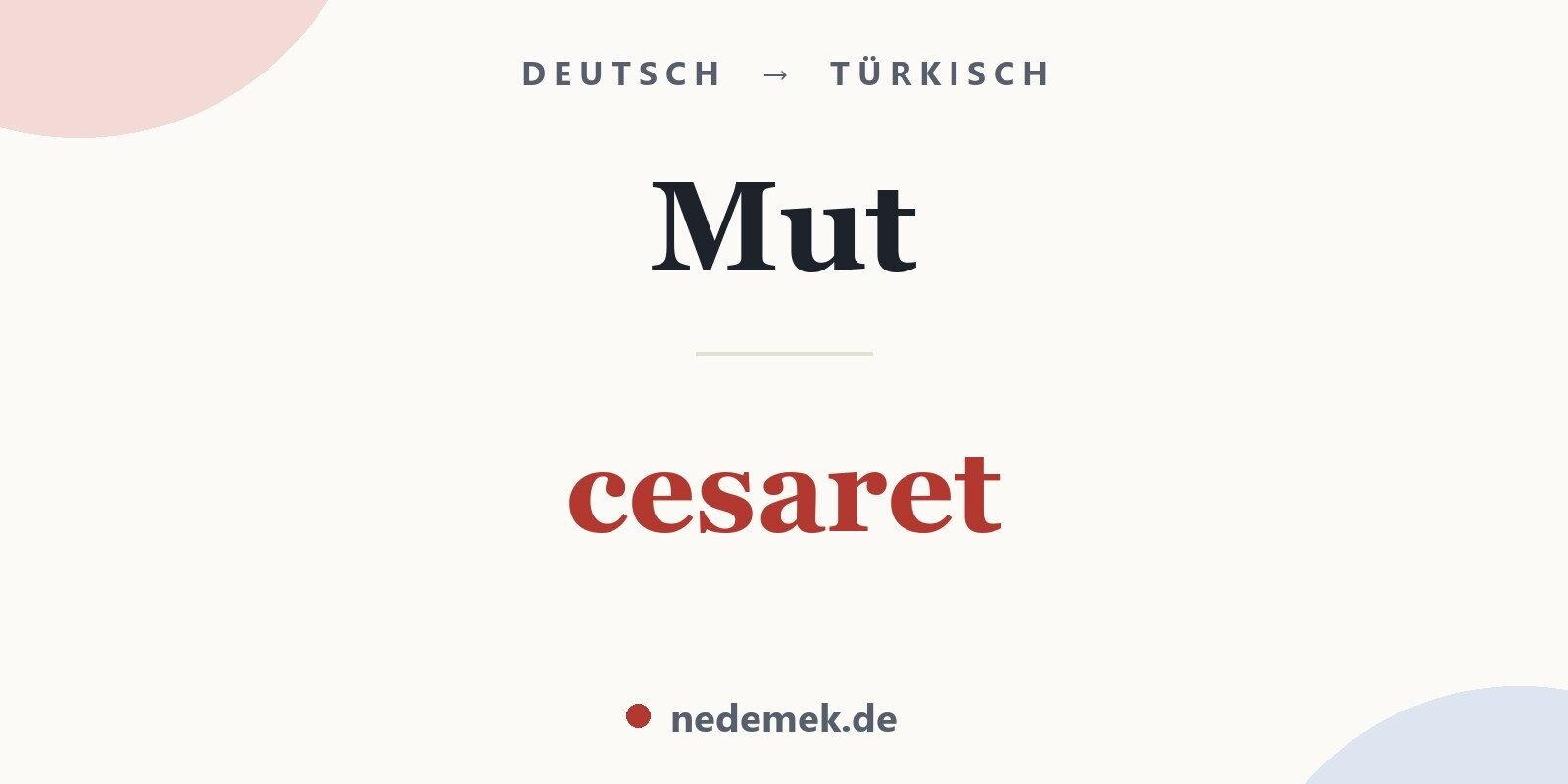 Mut auf Türkisch: cesaret