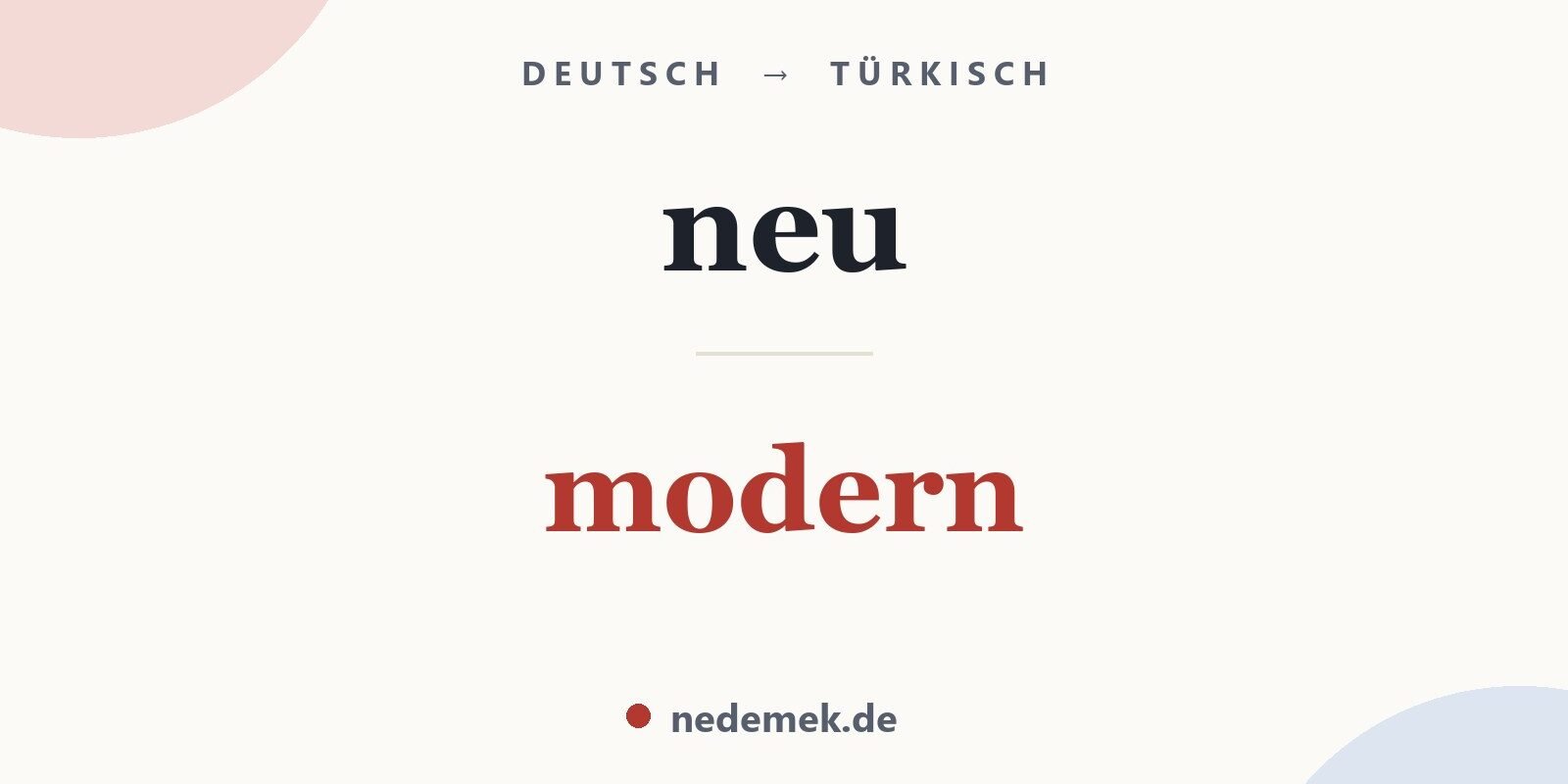 neu auf Türkisch: modern