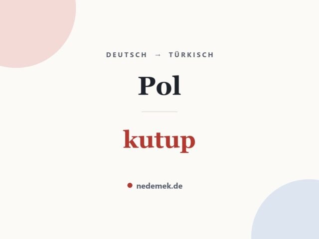 Pol auf Türkisch: kutup