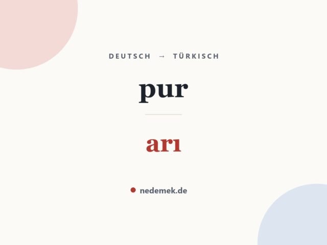 pur auf Türkisch: arı