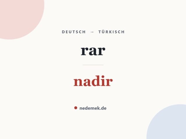 rar auf Türkisch: nadir