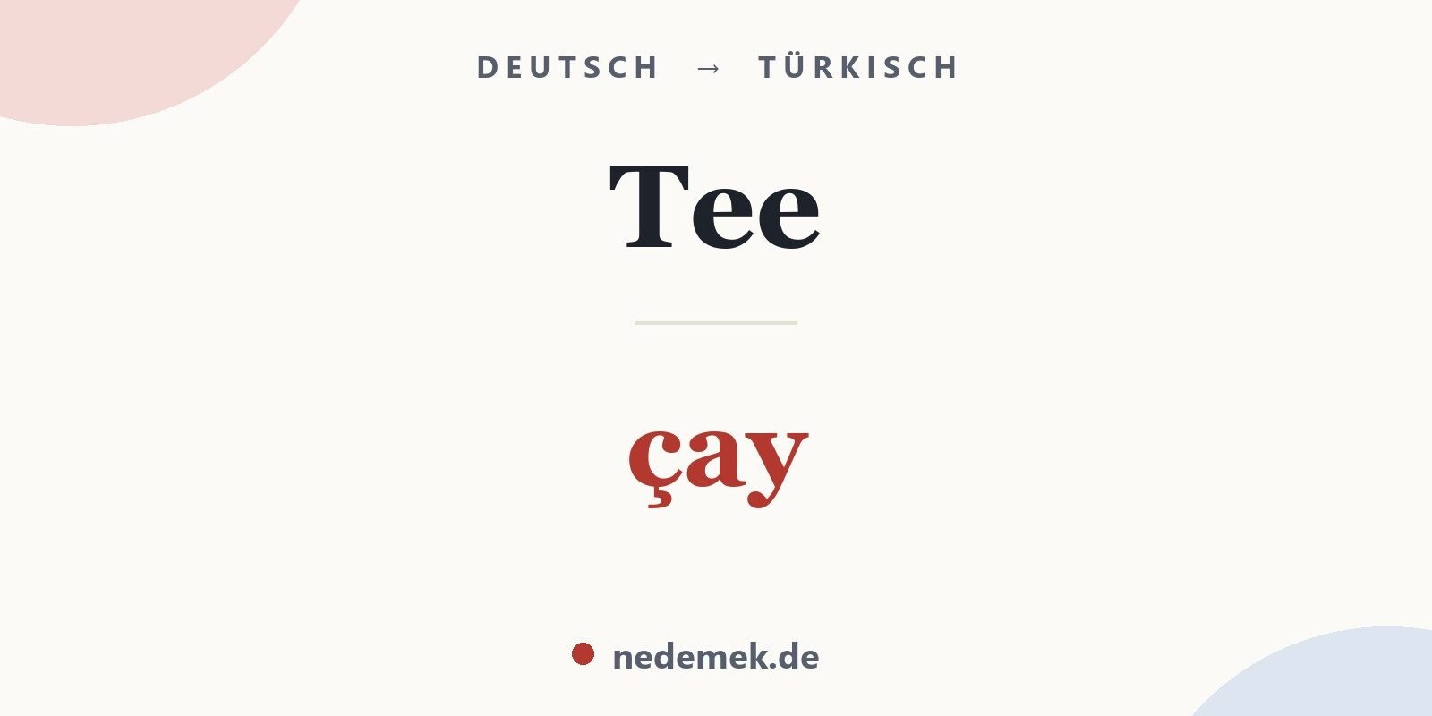 Tee auf Türkisch: çay