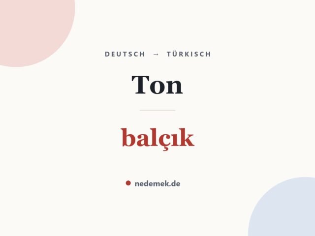 Ton auf Türkisch: balçık