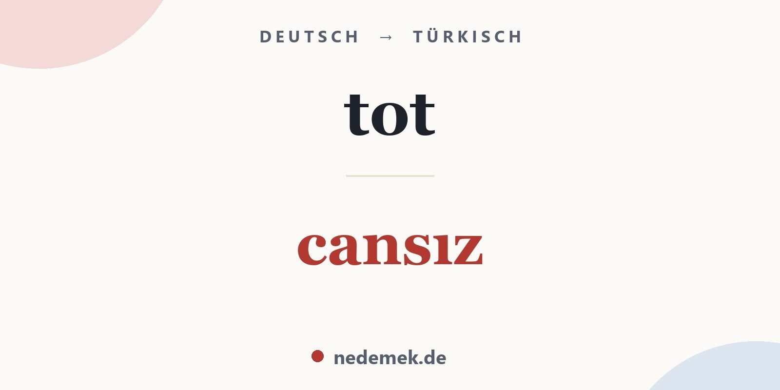 tot auf Türkisch: cansız
