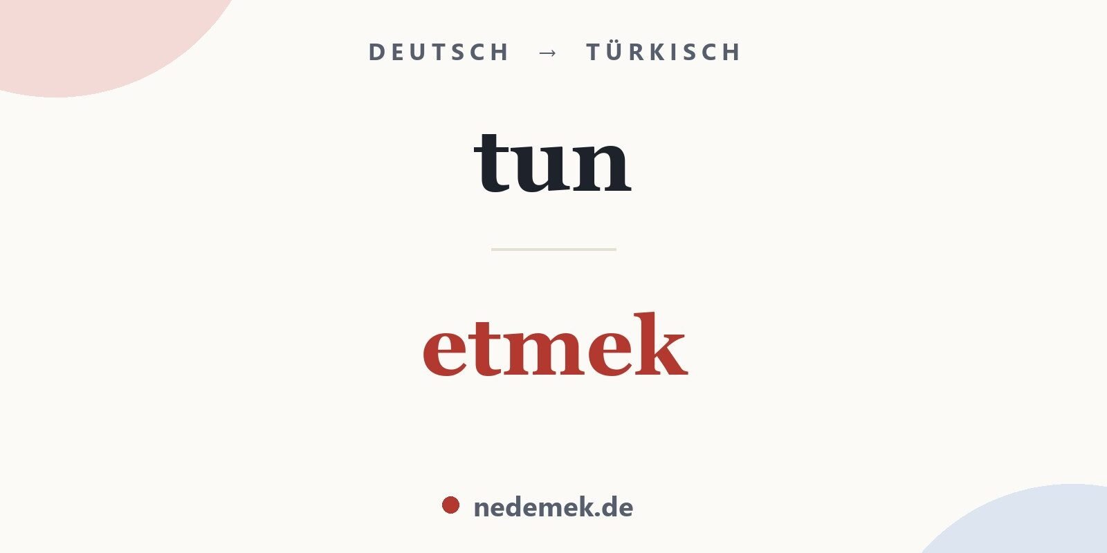 tun auf Türkisch: etmek