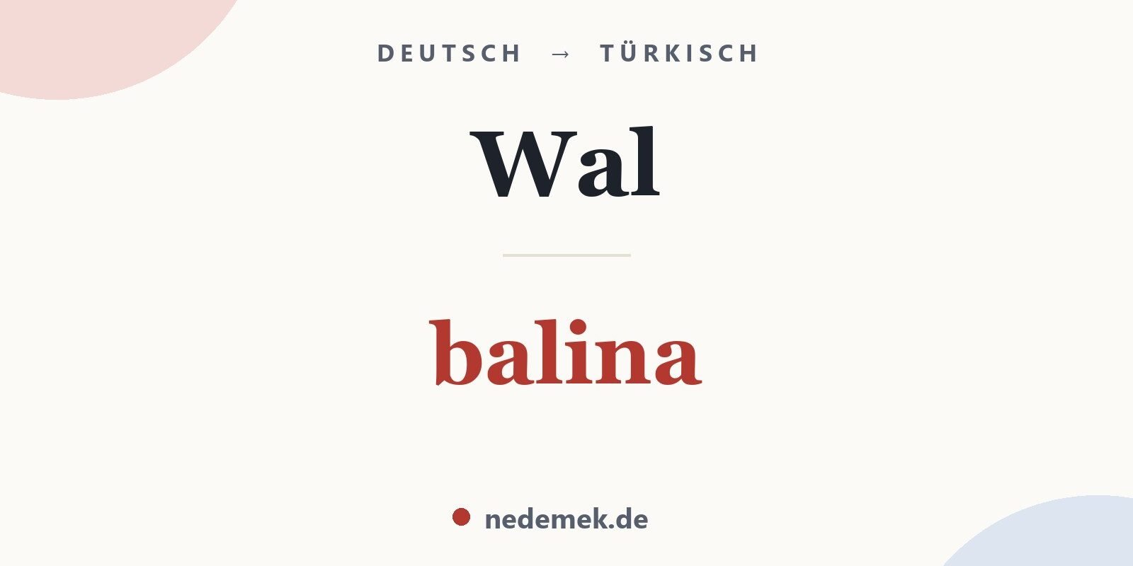 Wal auf Türkisch: balina