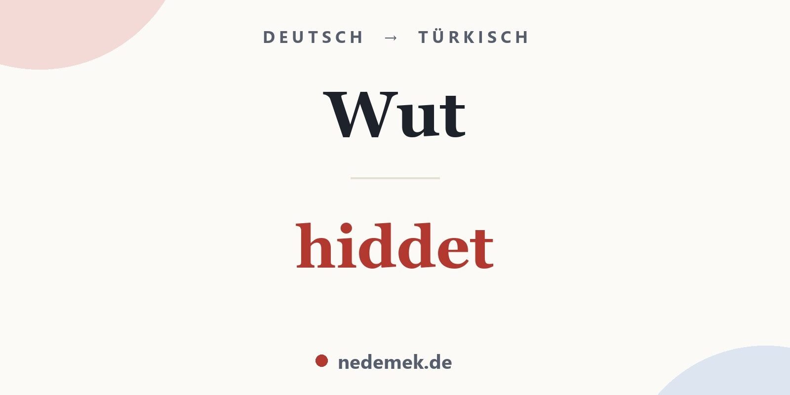 Wut auf Türkisch: hiddet