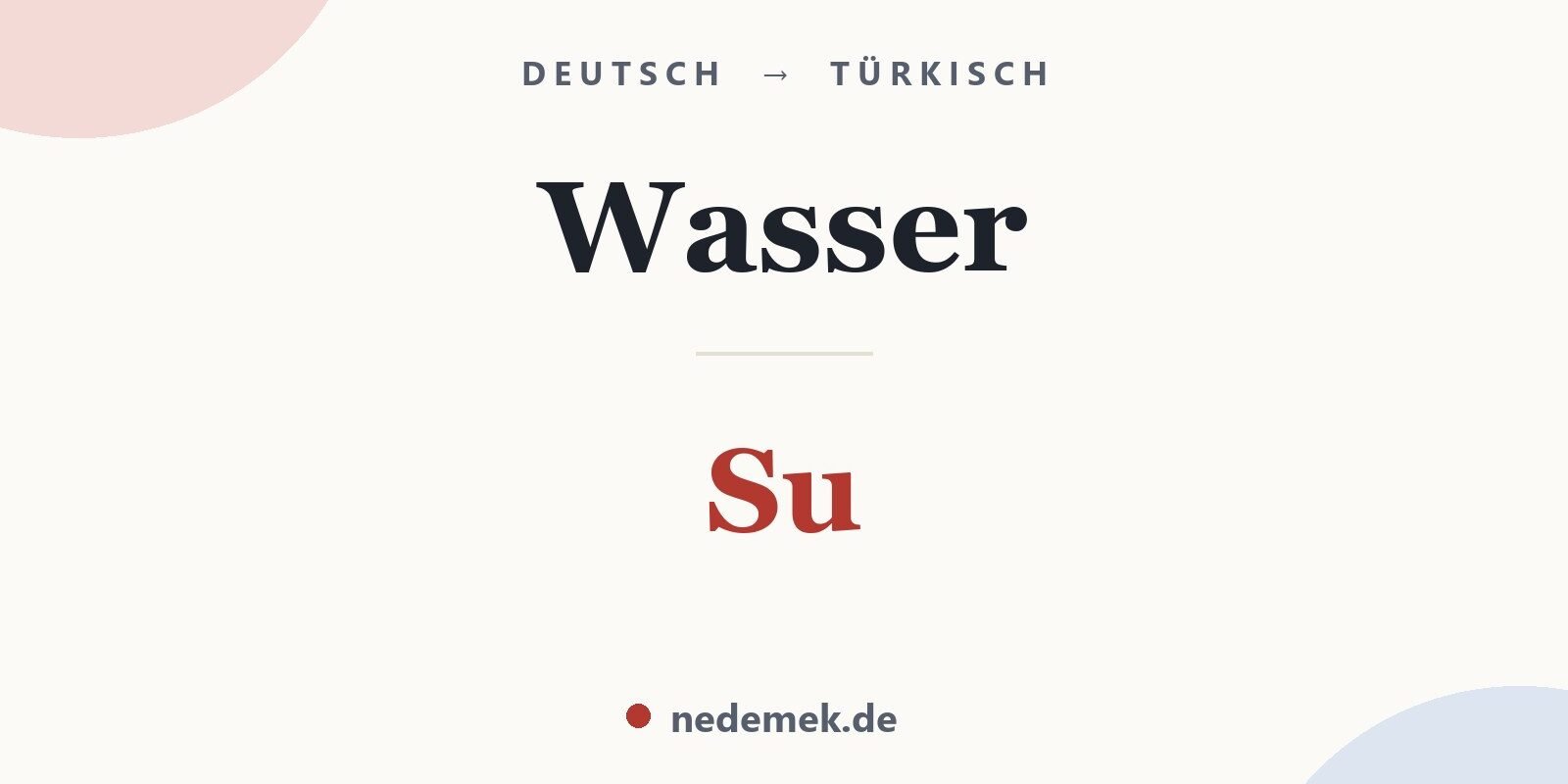 Wasser auf Türkisch: Su