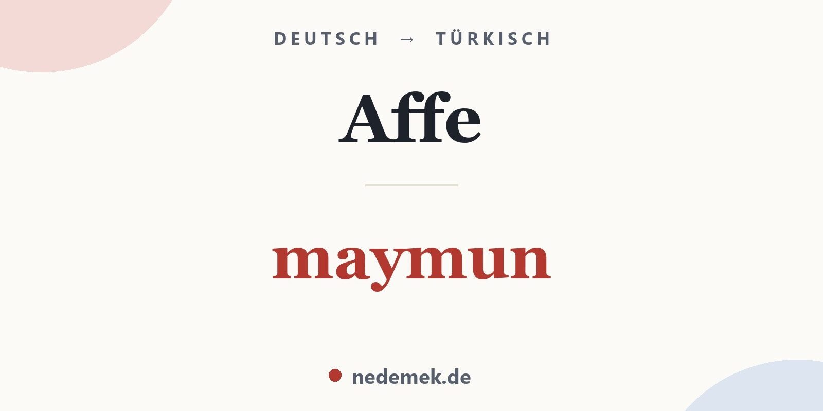 Affe auf Türkisch: maymun
