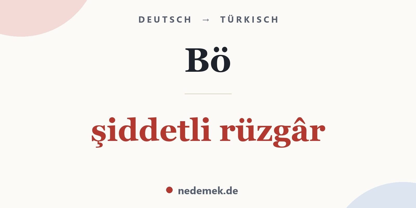 Bö auf Türkisch: şiddetli rüzgâr