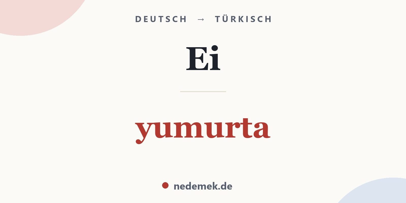 Ei auf Türkisch: yumurta