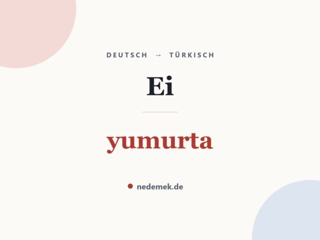 Ei auf Türkisch: yumurta
