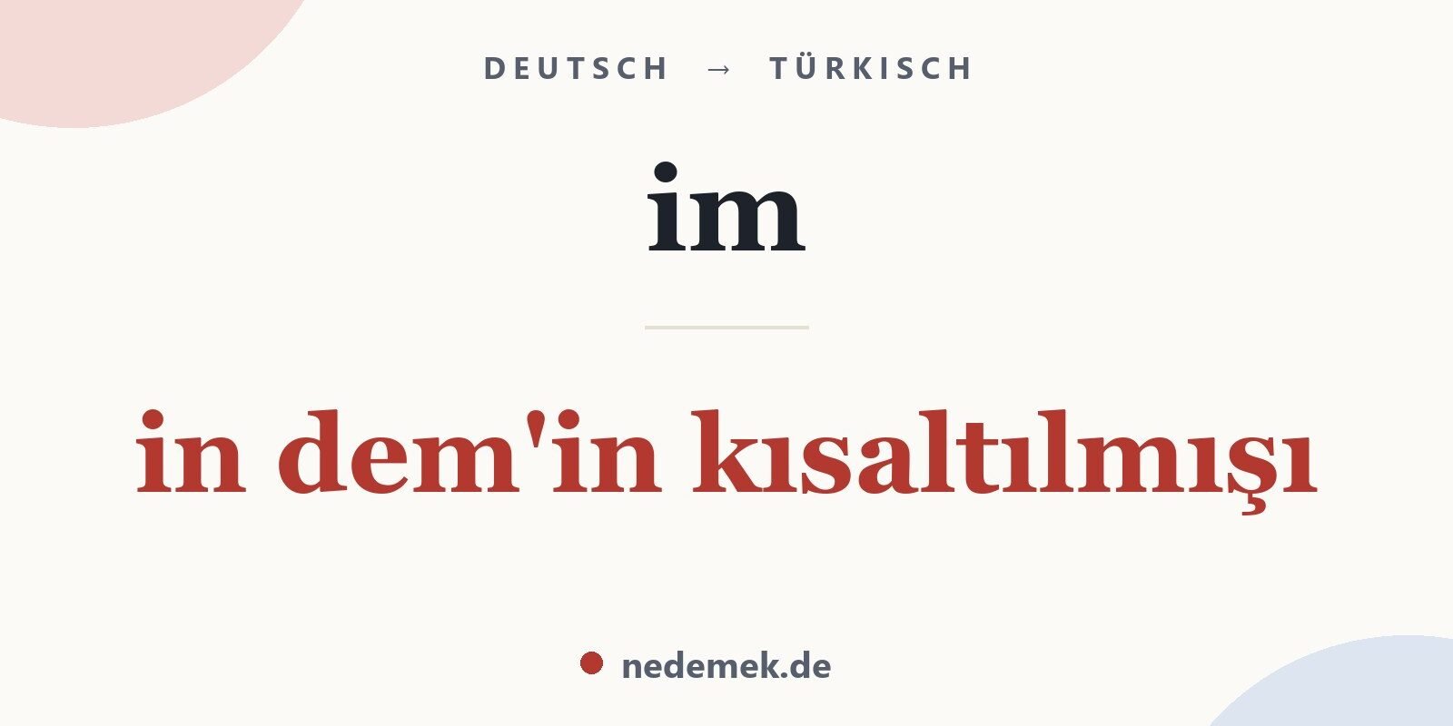 im auf Türkisch: in dem'in kısaltılmışı