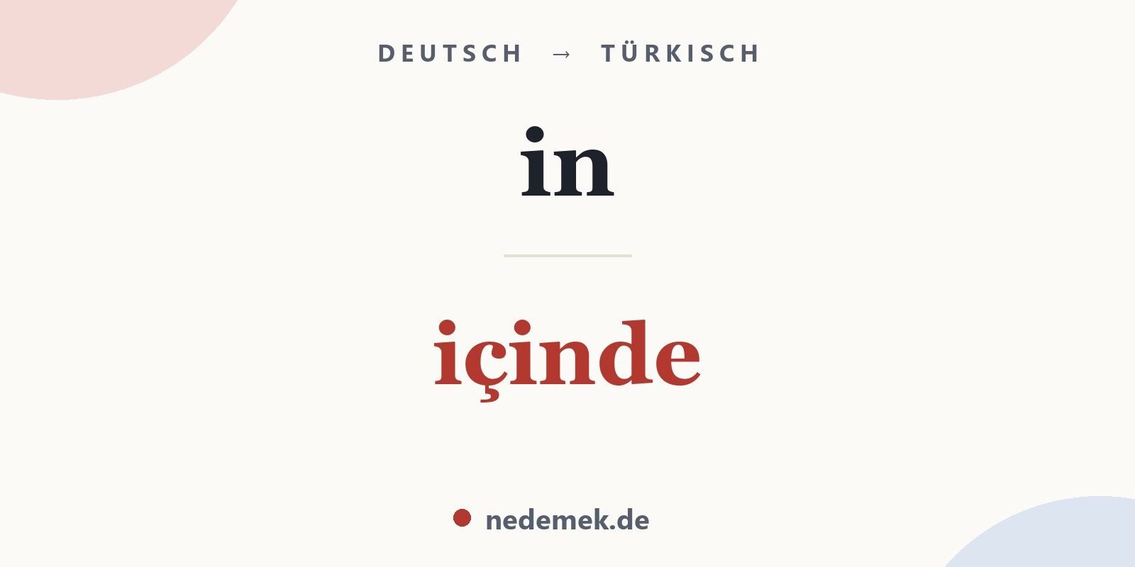 in auf Türkisch: içinde