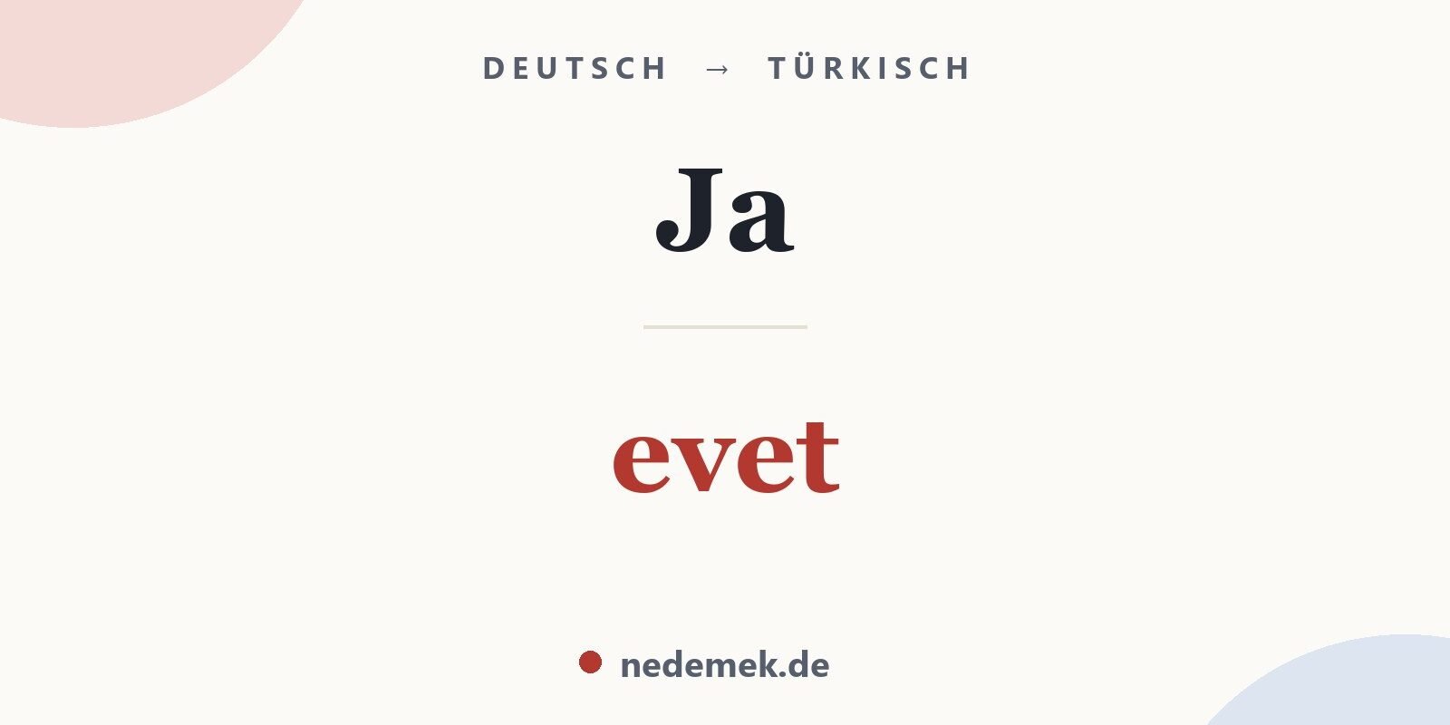 Ja auf Türkisch: evet