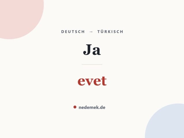 Ja auf Türkisch: evet