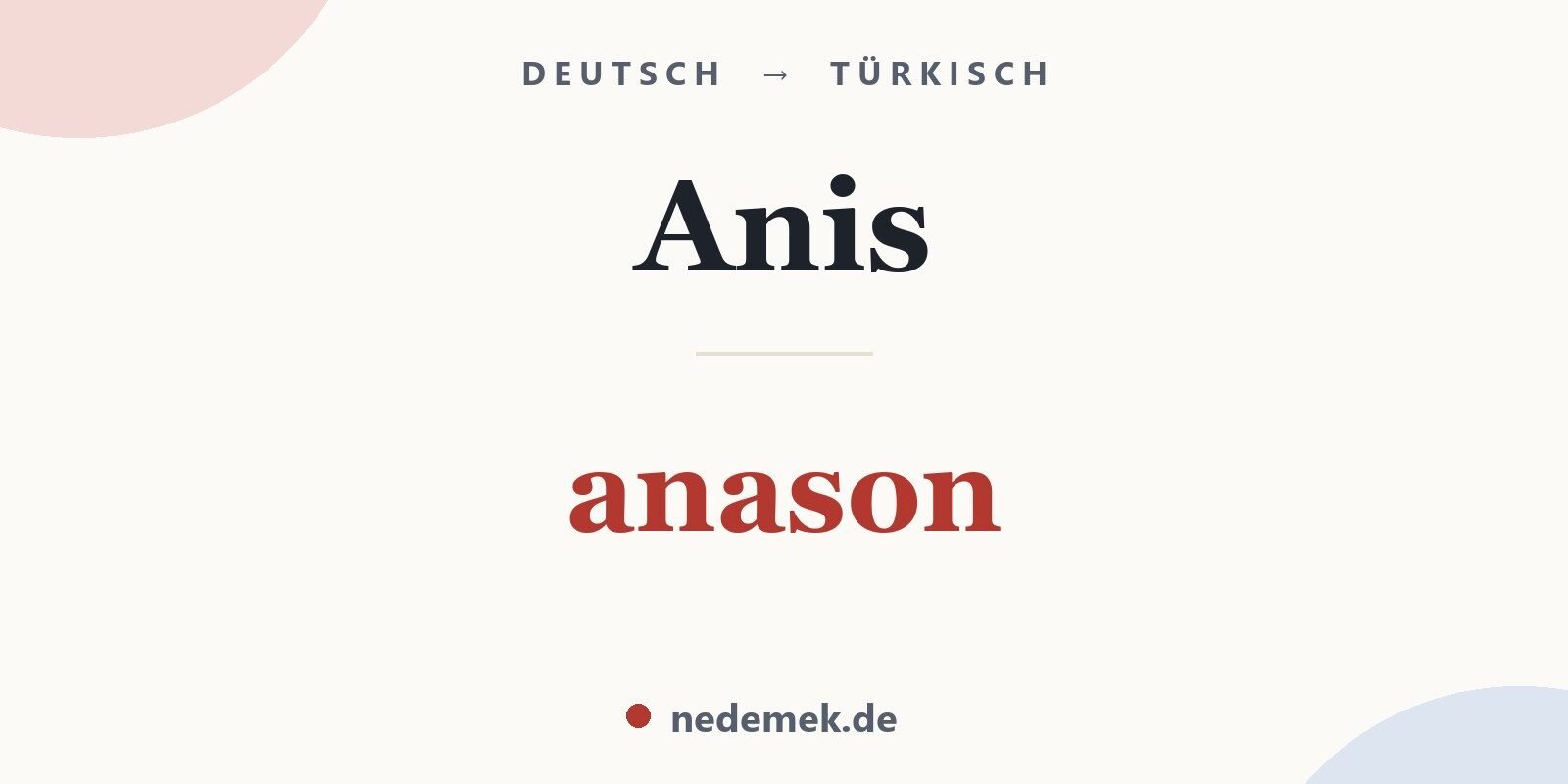 Anis auf Türkisch: anason