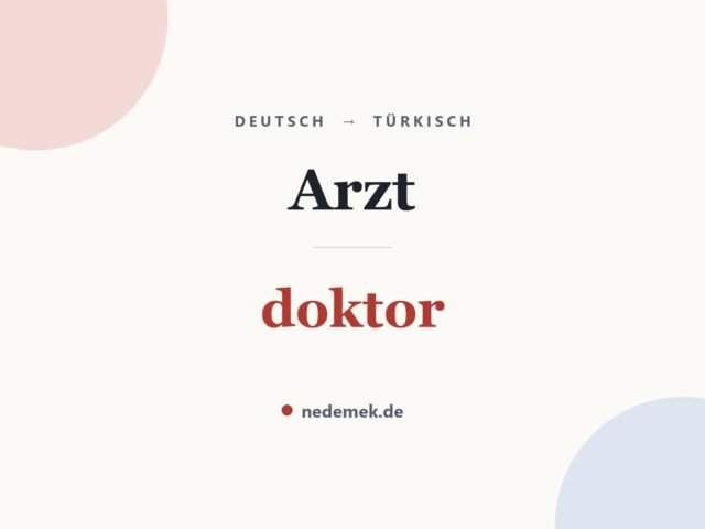 Arzt auf Türkisch: doktor