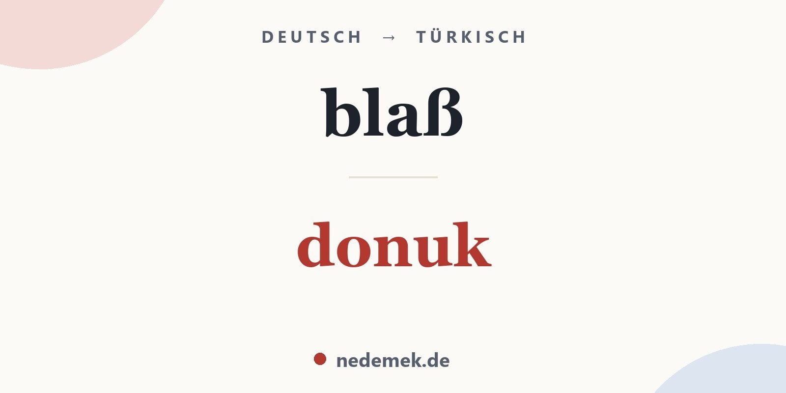 blaß auf Türkisch: donuk