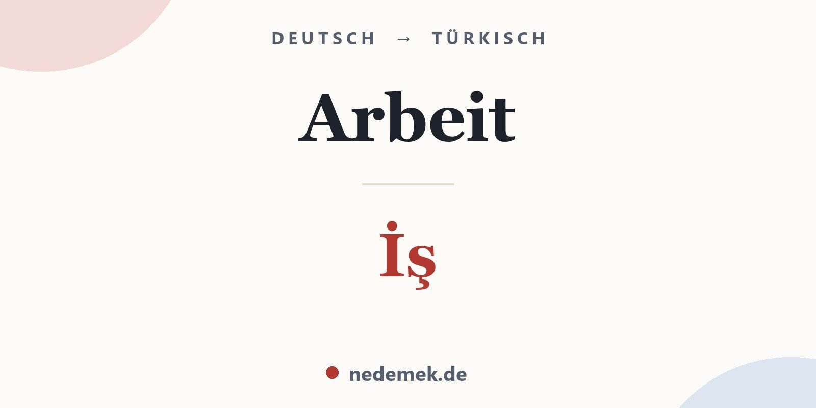 Arbeit auf Türkisch: İş