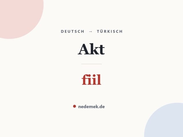 Akt auf Türkisch: fiil