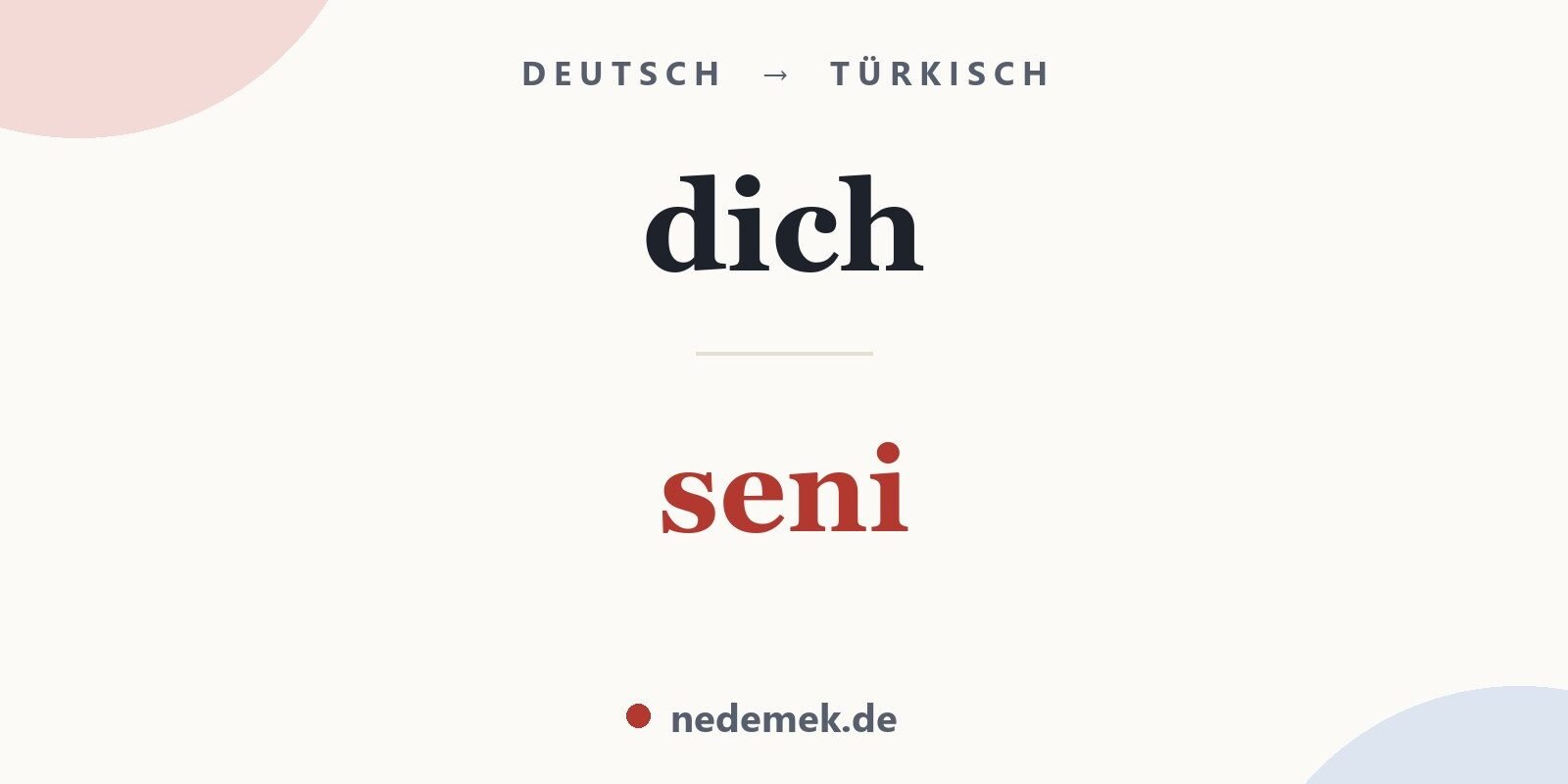 dich auf Türkisch: seni
